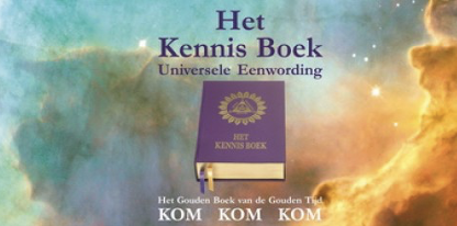 Het kennis boek. Universele Eenwording